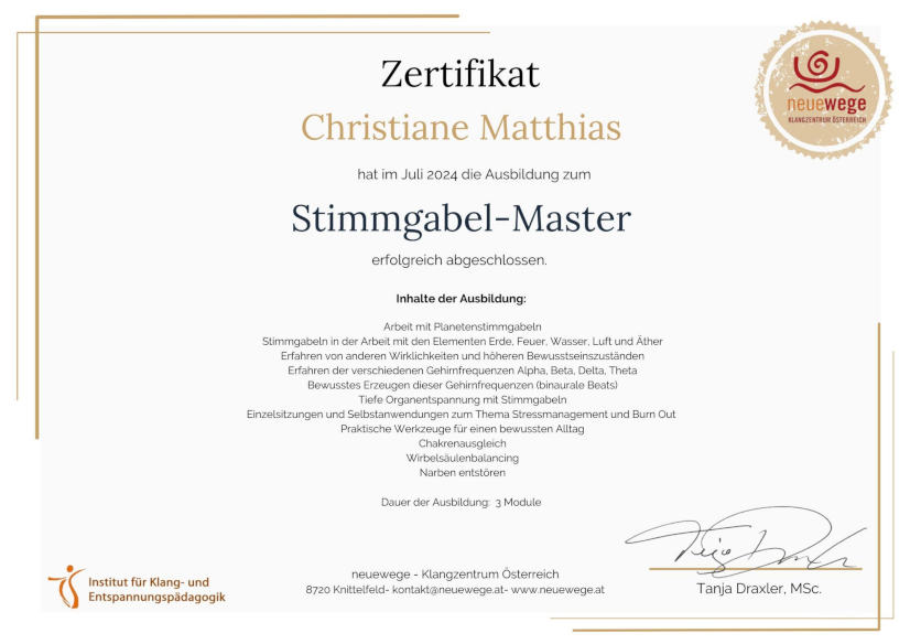 'Stimmgabelmaster'(neue Wege-Klangzentrum) und Gong-Klangpraktikerin nach Elisabeth Dierlich®
